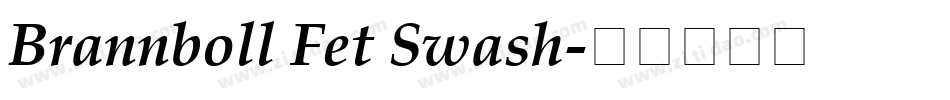 Brannboll Fet Swash字体转换